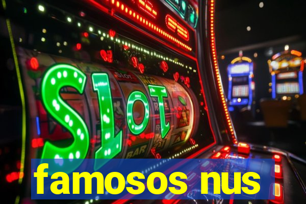 famosos nus